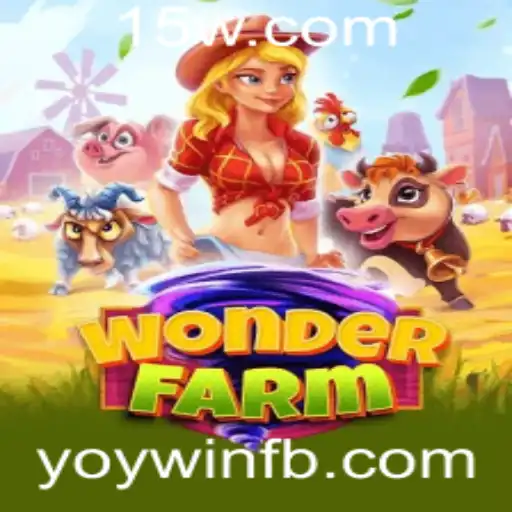 Explorando o Mundo de WonderFarm e as Estratégias de Jogo com a Palavra-Chave yoywin